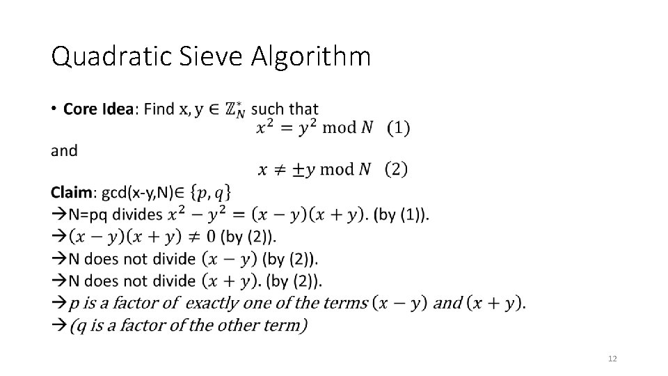 Quadratic Sieve Algorithm • 12 