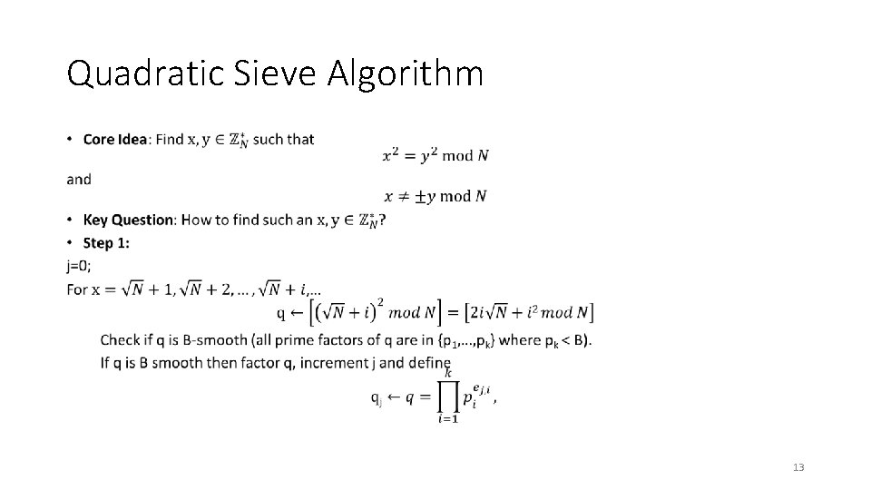 Quadratic Sieve Algorithm • 13 