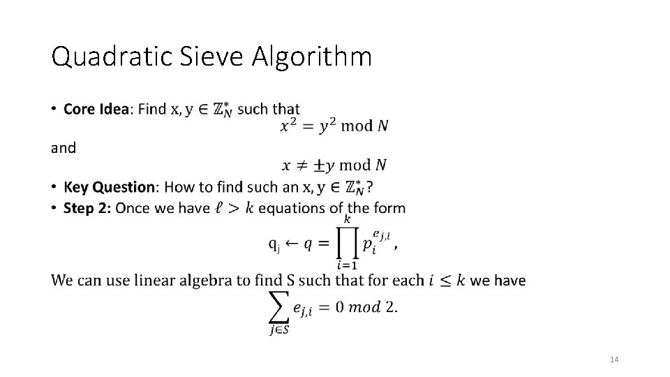 Quadratic Sieve Algorithm • 14 