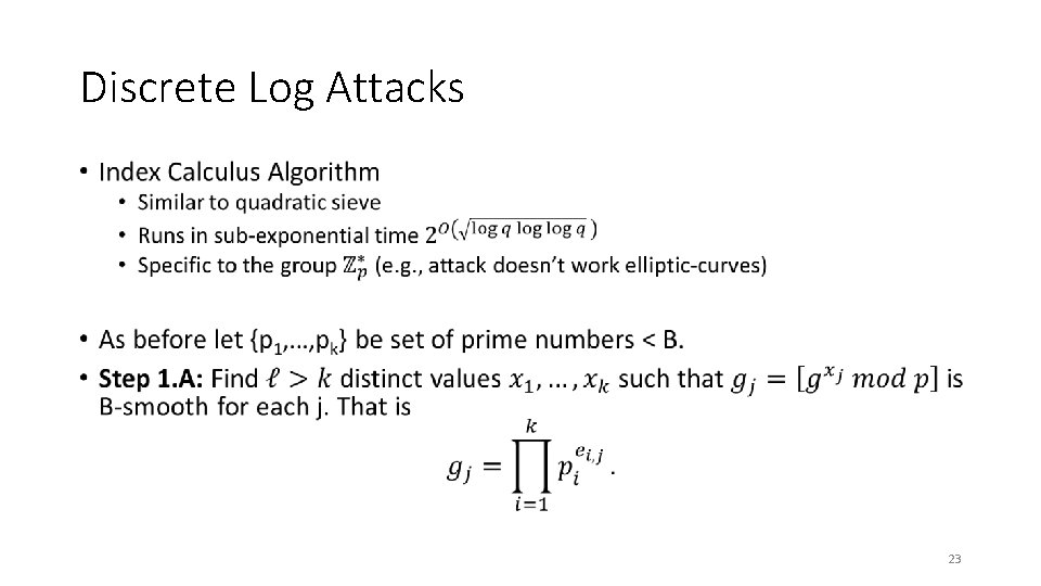 Discrete Log Attacks • 23 