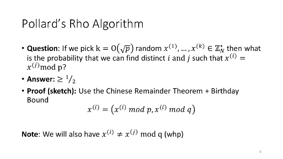 Pollard’s Rho Algorithm • 6 