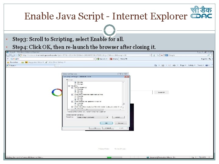 Enable Java Script - Internet Explorer • Step 3: Scroll to Scripting, select Enable