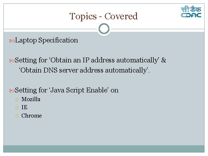 Topics - Covered Laptop Specification Setting for ‘Obtain an IP address automatically’ & ‘Obtain