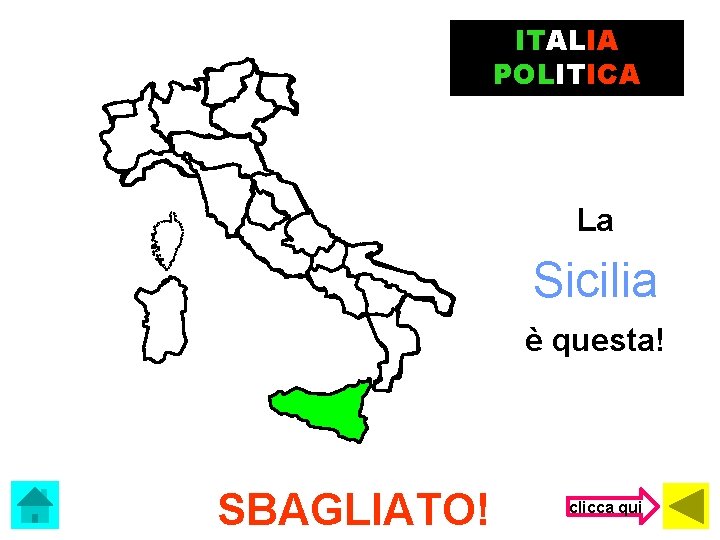 ITALIA POLITICA La Sicilia è questa! SBAGLIATO! clicca qui 
