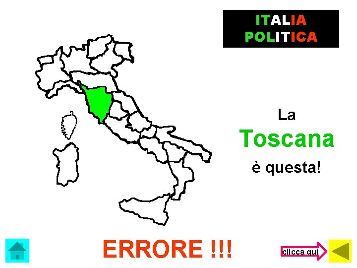 ITALIA POLITICA La Toscana è questa! ERRORE !!! clicca qui 