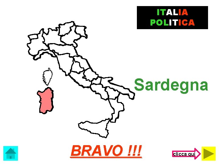 ITALIA POLITICA Sardegna BRAVO !!! clicca qui 