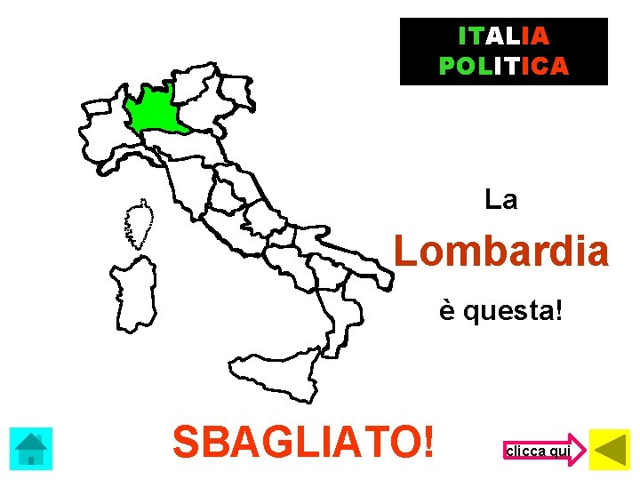 ITALIA POLITICA La Lombardia è questa! SBAGLIATO! clicca qui 
