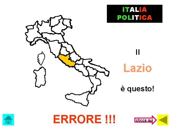 ITALIA POLITICA Il Lazio è questo! ERRORE !!! clicca qui 
