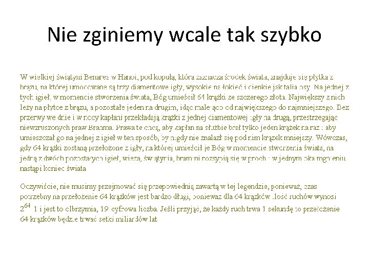 Nie zginiemy wcale tak szybko 