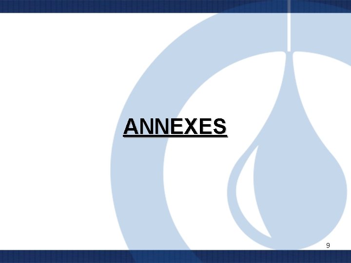 ANNEXES 9 