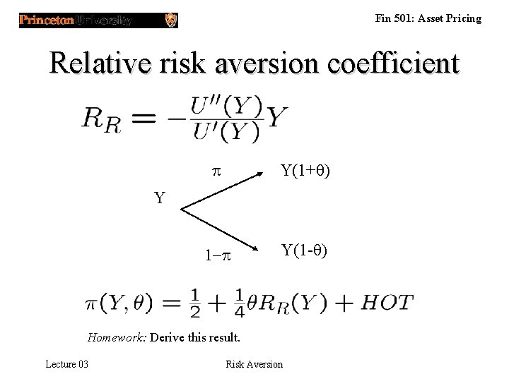 Fin 501: Asset Pricing Relative risk aversion coefficient p Y(1+q) 1 -p Y(1 -q)