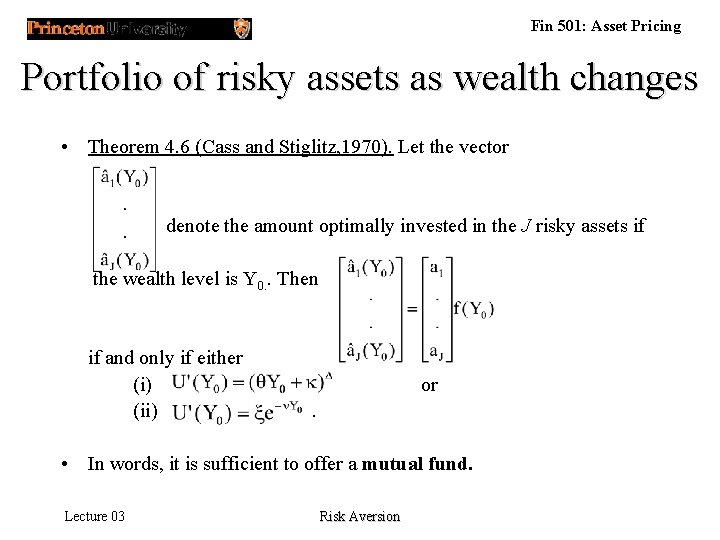 Fin 501: Asset Pricing Portfolio of risky assets as wealth changes • Theorem 4.