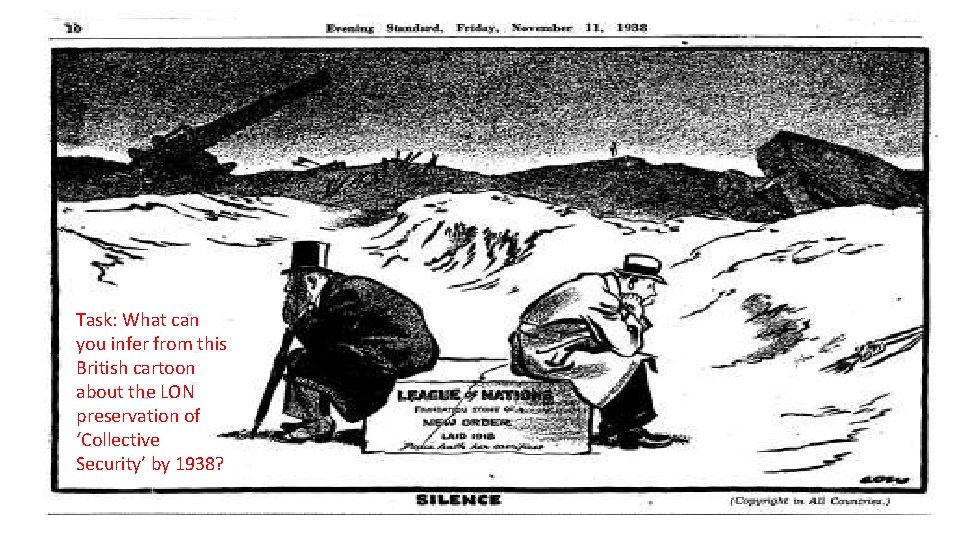 Task: What can you infer from this British cartoon about the LON preservation of