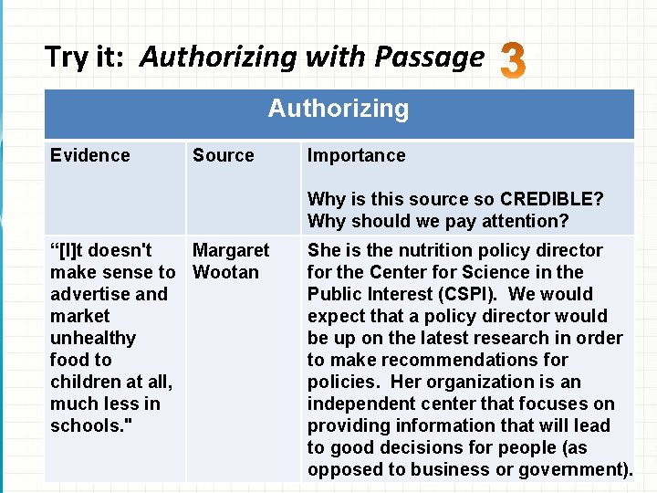 Try it: Authorizing with Passage Authorizing Evidence Source Importance Why is this source so