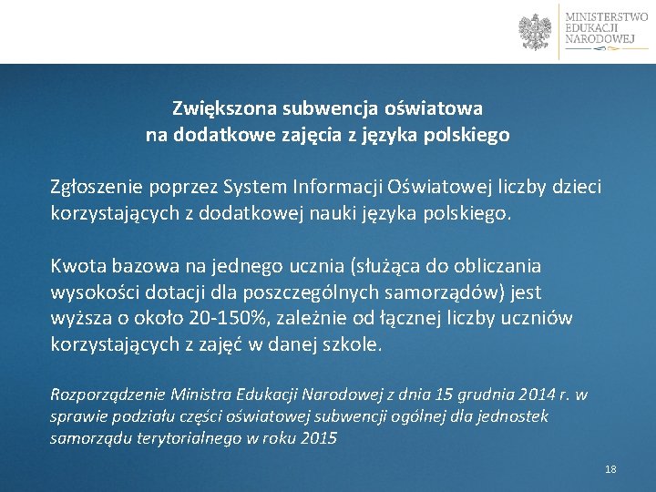 Zwiększona subwencja oświatowa na dodatkowe zajęcia z języka polskiego Zgłoszenie poprzez System Informacji Oświatowej