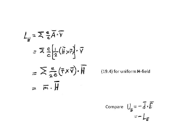 (19. 4) for uniform H-field Compare 