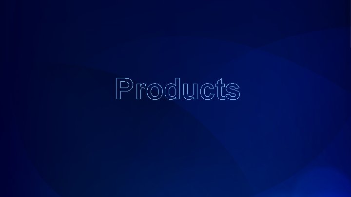 Products 