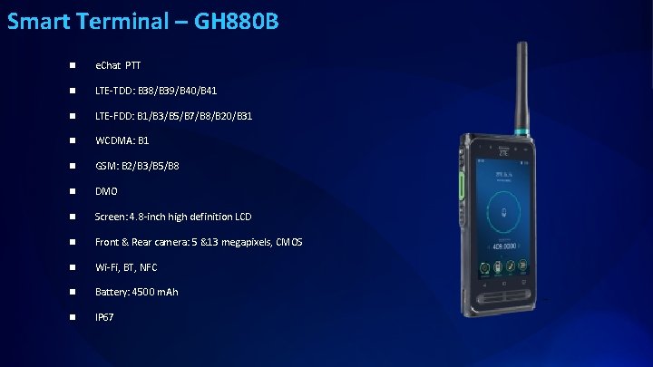 Smart Terminal – GH 880 B n e. Chat PTT n LTE-TDD: B 38/B