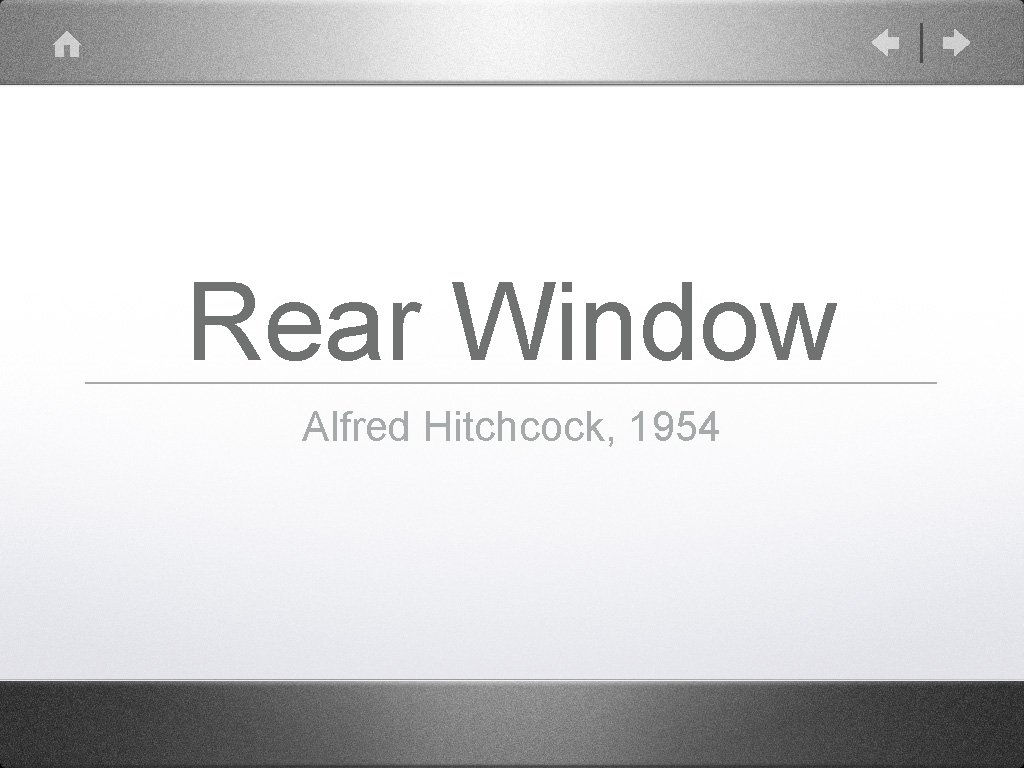 Rear Window Alfred Hitchcock, 1954 