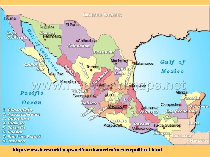 http: //www. freeworldmaps. net/northamerica/mexico/political. html 