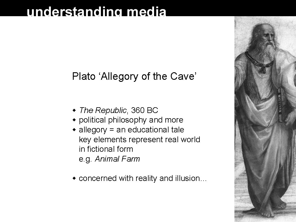 Plato ‘Allegory of the Cave’ The Republic, 360 BC political philosophy and more allegory Plato ‘Allegory of the Cave’ The Republic, 360 BC political philosophy and more allegory