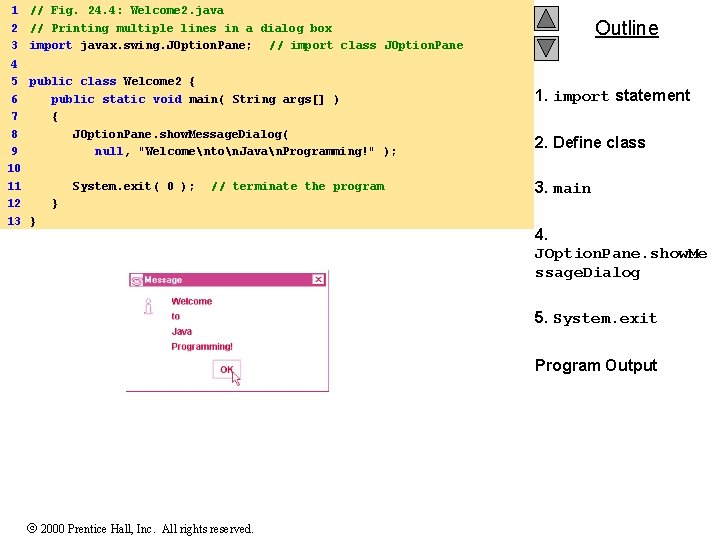 1 2 3 // Fig. 24. 4: Welcome 2. java // Printing multiple lines