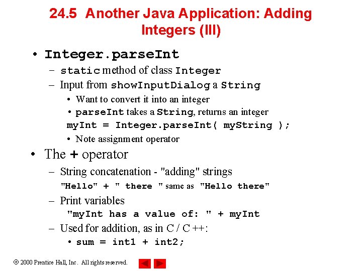 24. 5 Another Java Application: Adding Integers (III) • Integer. parse. Int – static