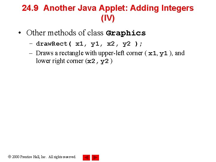 24. 9 Another Java Applet: Adding Integers (IV) • Other methods of class Graphics