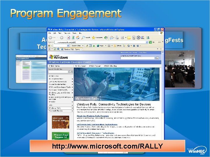 Program Engagement Access to Technologies Summits & Plug. Fests Technical Guidance http: //www. microsoft.