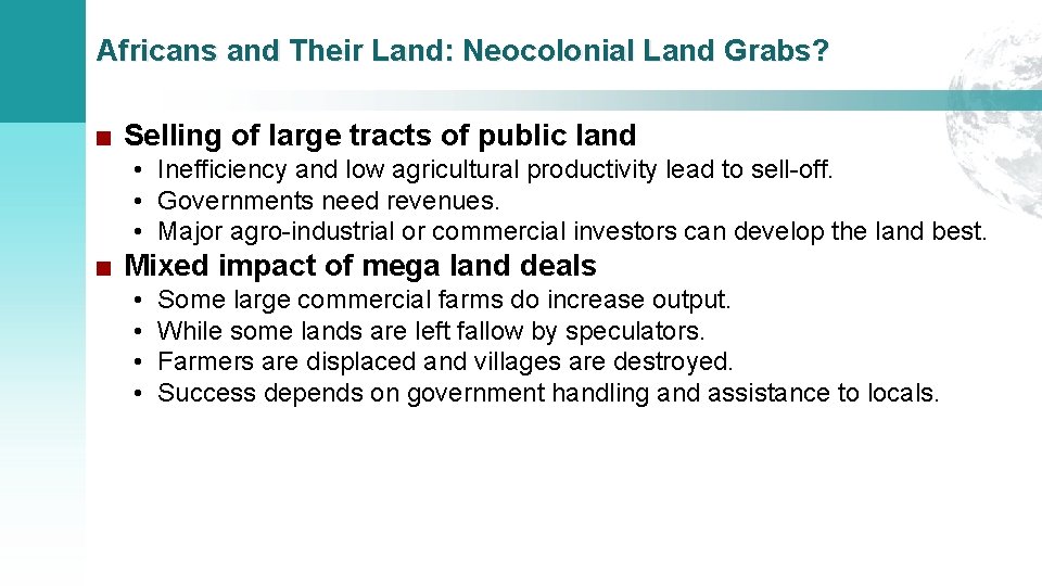 Africans and Their Land: Neocolonial Land Grabs? ■ Selling of large tracts of public