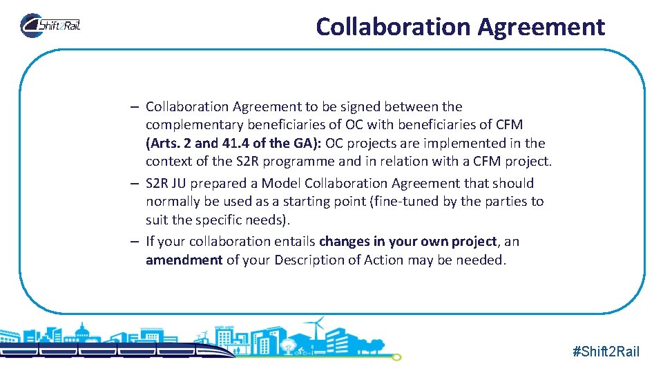 Collaboration Agreement – Collaboration Agreement to be signed between the complementary beneficiaries of OC