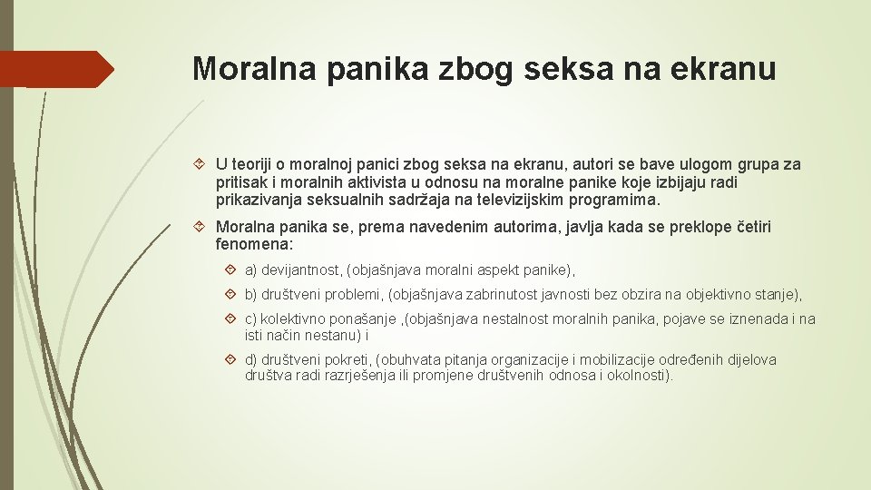 Moralna panika zbog seksa na ekranu U teoriji o moralnoj panici zbog seksa na