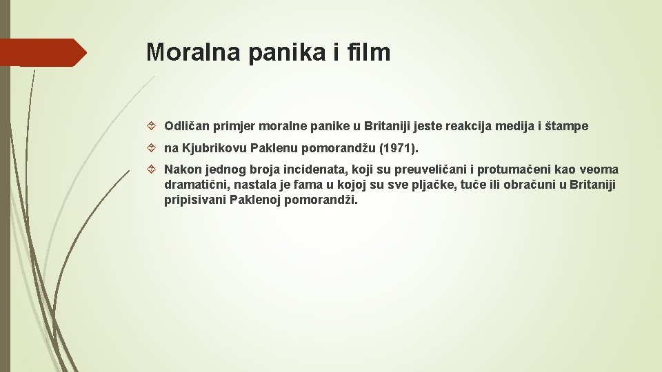 Moralna panika i film Odličan primjer moralne panike u Britaniji jeste reakcija medija i Moralna panika i film Odličan primjer moralne panike u Britaniji jeste reakcija medija i