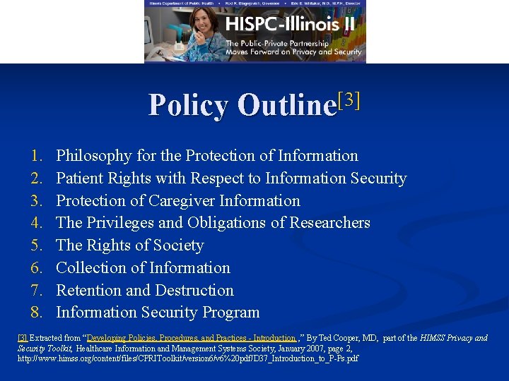 Policy Outline[3] 1. 2. 3. 4. 5. 6. 7. 8. Philosophy for the Protection