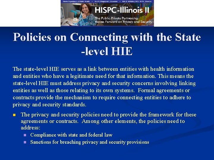 Policies on Connecting with the State -level HIE The state-level HIE serves as a