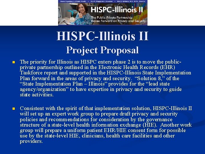 HISPC-Illinois II Project Proposal n The priority for Illinois as HISPC enters phase 2