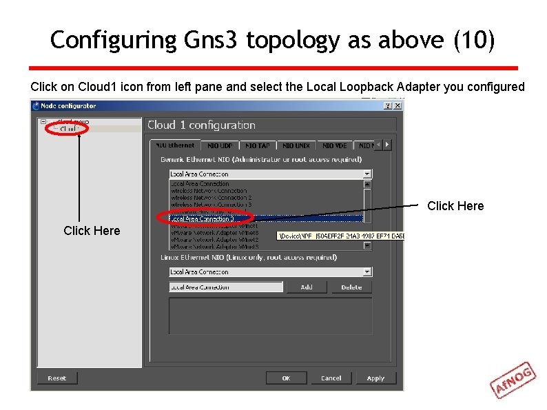 Configuring Gns 3 topology as above (10) Click on Cloud 1 icon from left