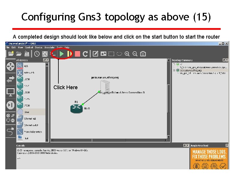 Configuring Gns 3 topology as above (15) A completed design should look like below