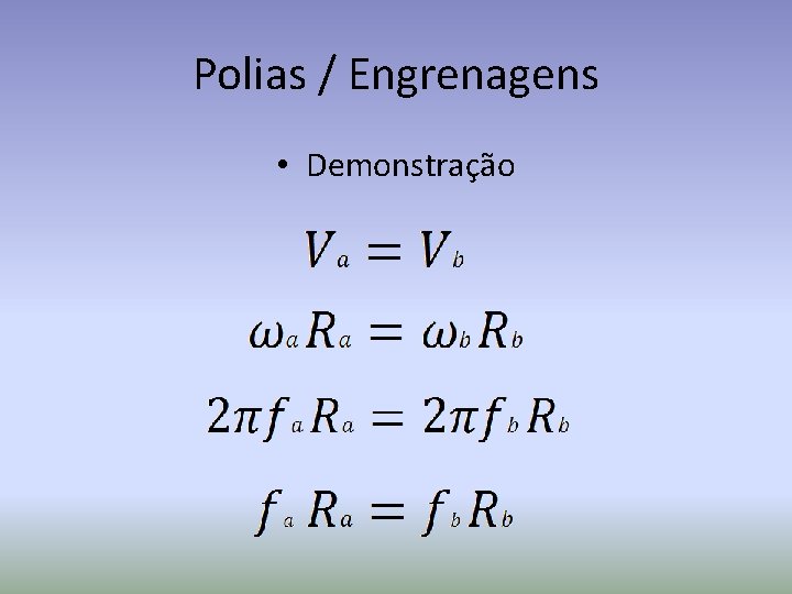 Polias / Engrenagens • Demonstração 