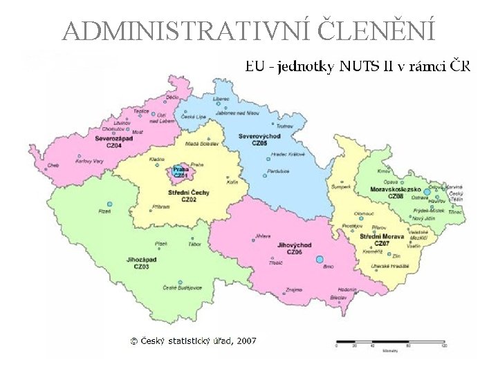 ADMINISTRATIVNÍ ČLENĚNÍ 