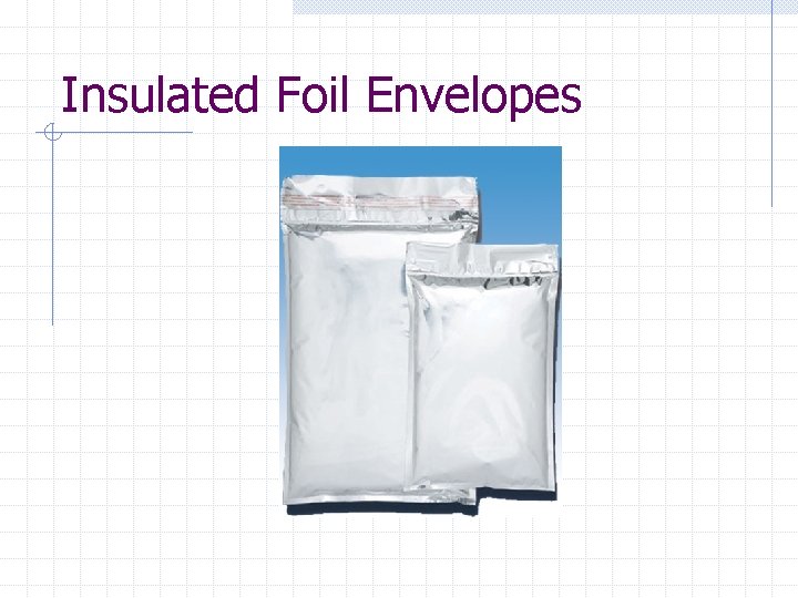 Insulated Foil Envelopes 