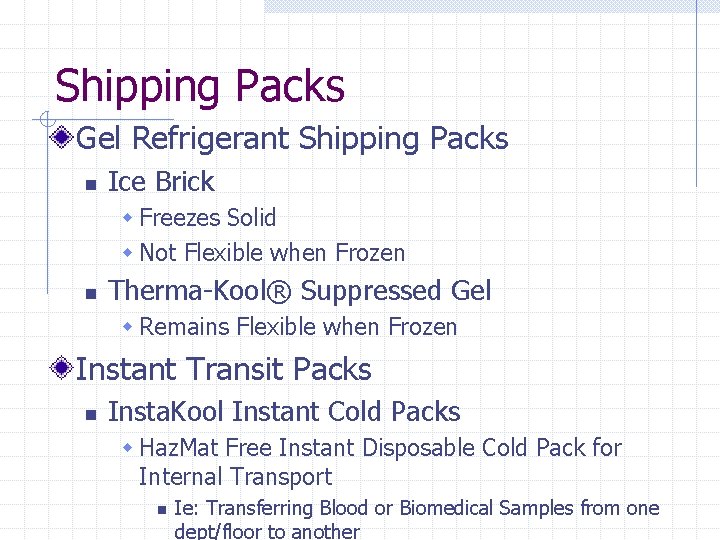 Shipping Packs Gel Refrigerant Shipping Packs n Ice Brick w Freezes Solid w Not