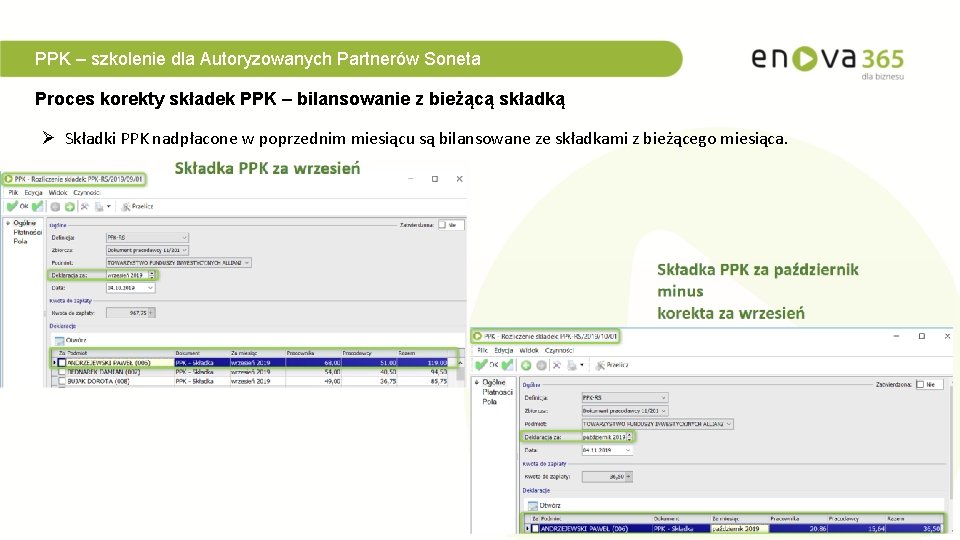 PPK – szkolenie dla Autoryzowanych Partnerów Soneta Proces korekty składek PPK – bilansowanie z