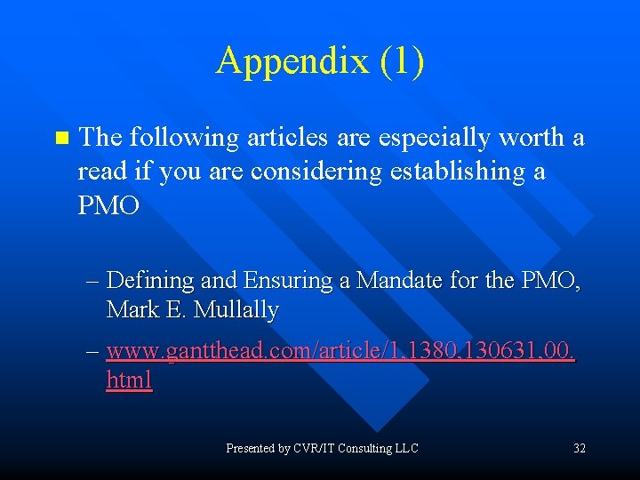 Appendix (1) n The following articles are especially worth a read if you are