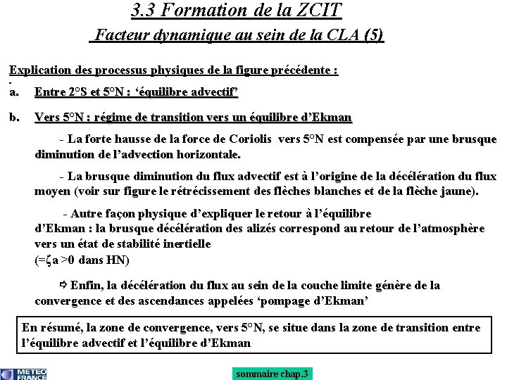 3. 3 Formation de la ZCIT Facteur dynamique au sein de la CLA (5)