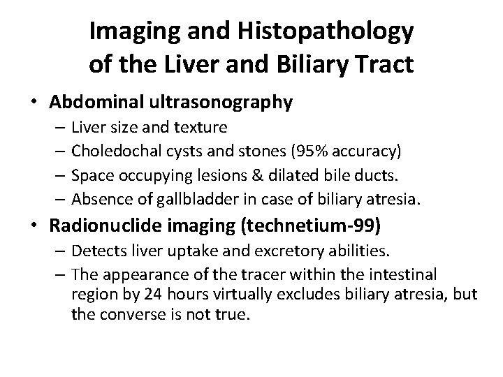 Imaging and Histopathology of the Liver and Biliary Tract • Abdominal ultrasonography – Liver