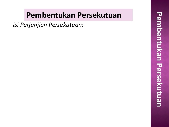 Isi Perjanjian Persekutuan: Pembentukan Persekutuan 