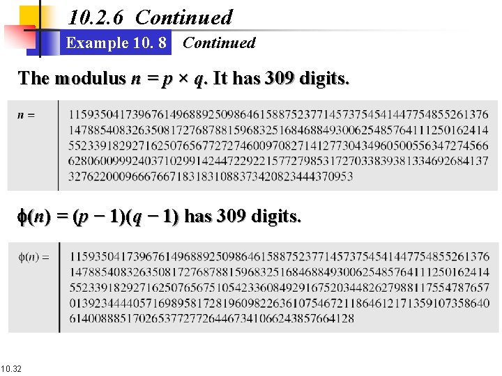 10. 2. 6 Continued Example 10. 8 Continued The modulus n = p ×