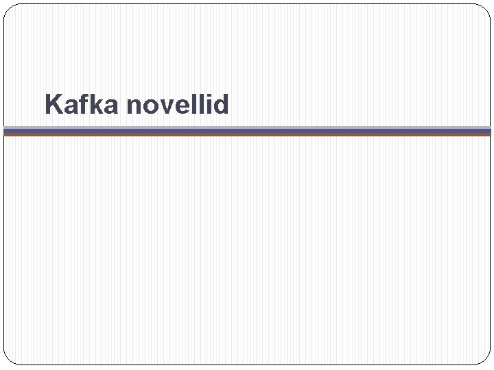 Kafka novellid 