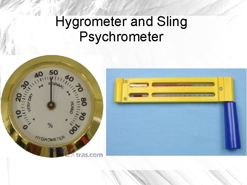Hygrometer and Sling Psychrometer 